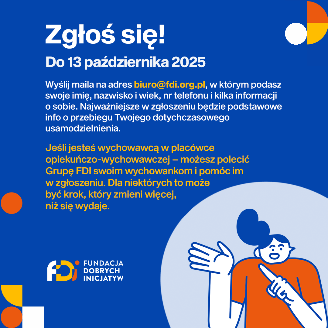 Zgłoś się Zgłoś się do 13 października 2025 r.