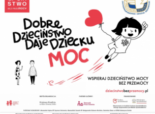 Dobre dzieciństwo daje dziecku moc
